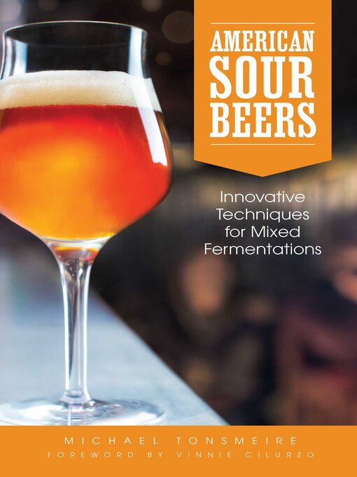 Title details for American Sour Beer by Michael Tonsmeire - Available